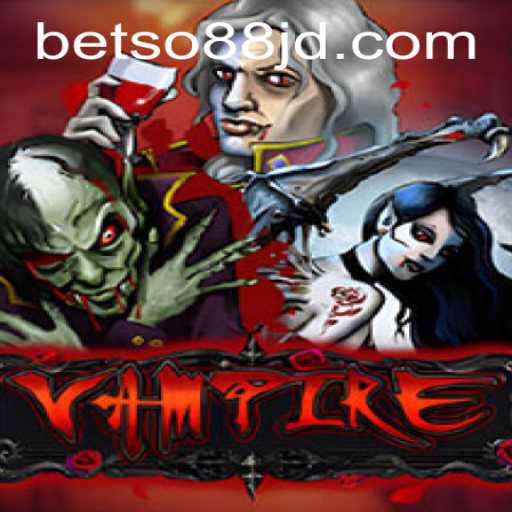 Explore the World of Vampire Game on Betso88